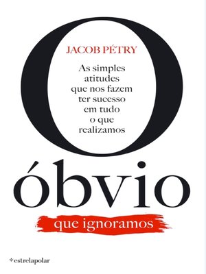 cover image of O Óbvio Que Ignoramos